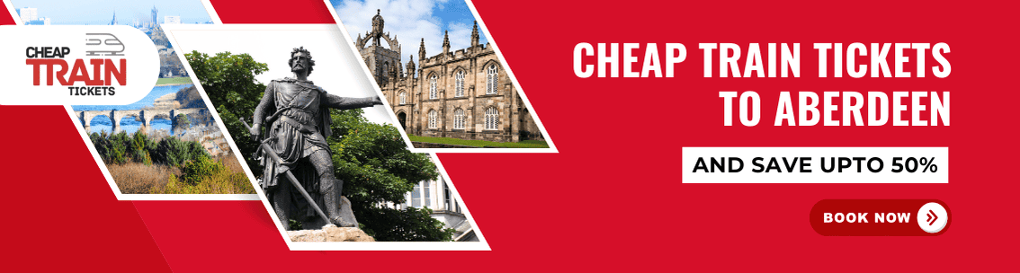 Cheap Train Tickets to Aberdeen