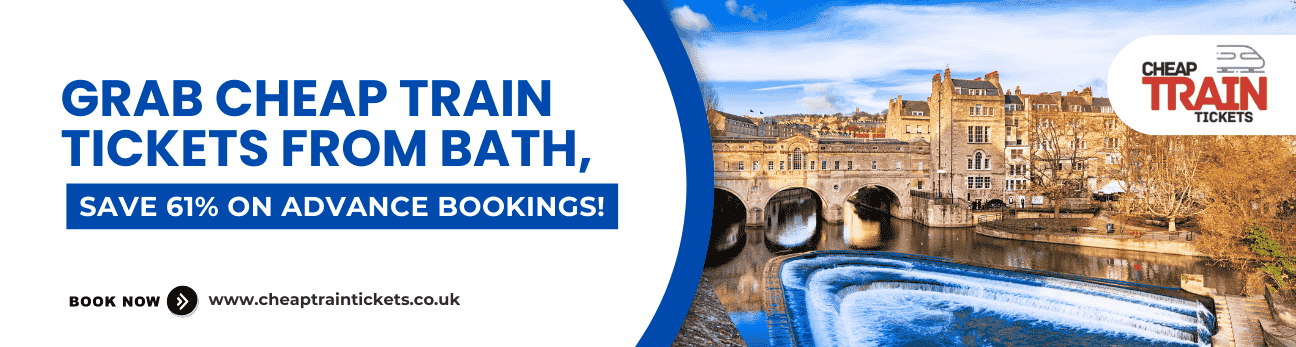 Cheap Train Tickets to Bath