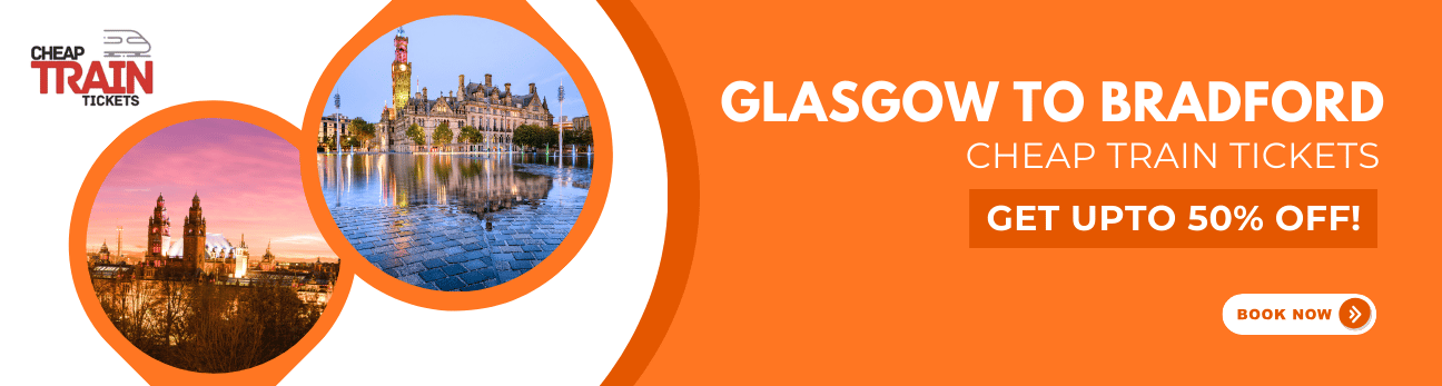 Glasgow to BradfordCheap Train Ticket