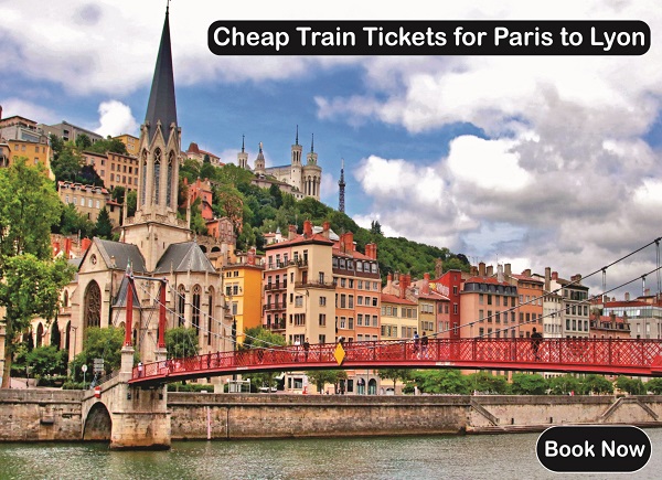 Paris to LyonCheap Train Ticket