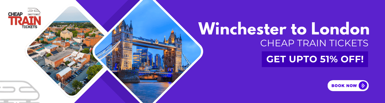 Winchester to LondonCheap Train Ticket